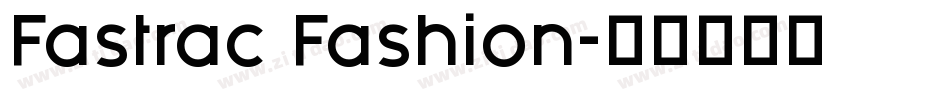 Fastrac Fashion字体转换